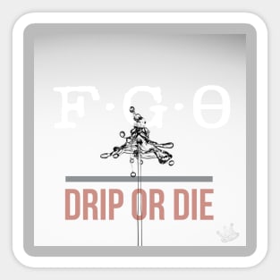 (FGO)Drip or die Sticker